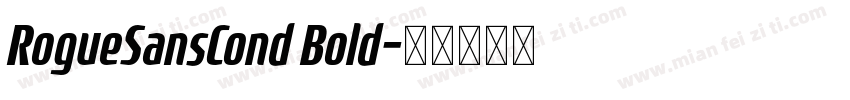 RogueSansCond Bold字体转换